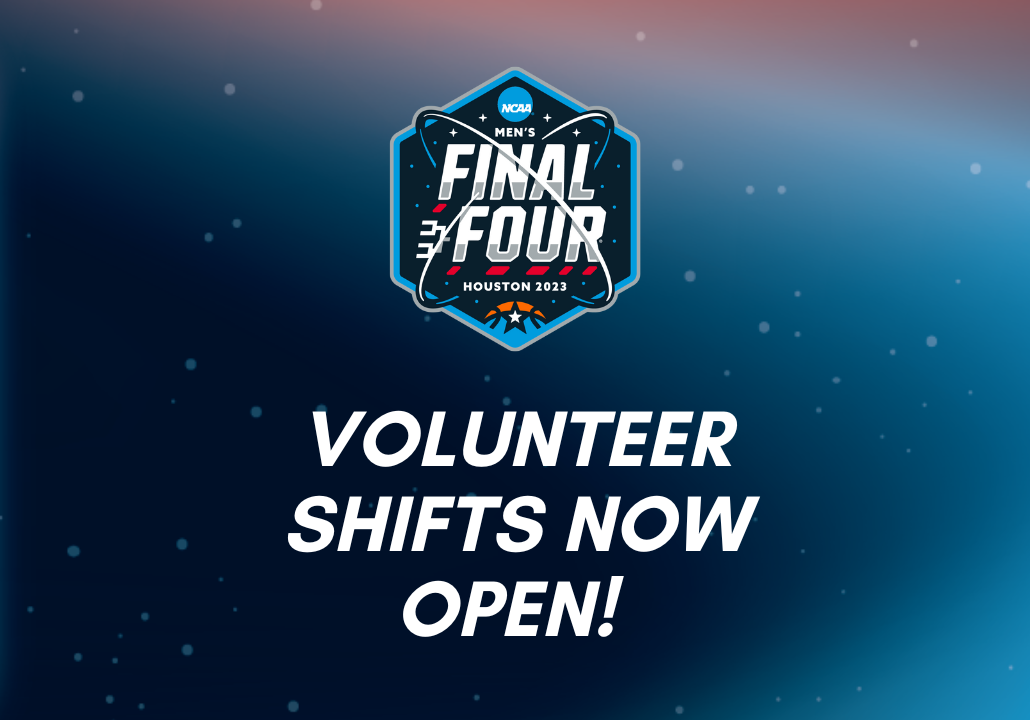 Volunteer for the 2023 NCAA Men’s Final Four