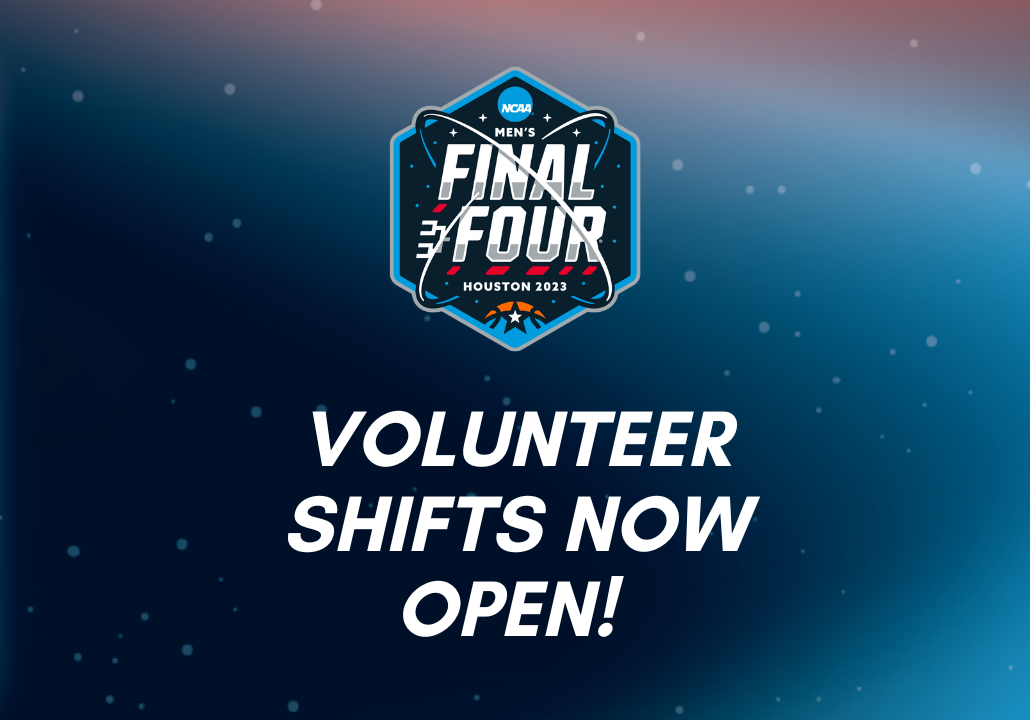 Volunteer for the 2023 NCAA Men's Final Four HCHSA Harris County