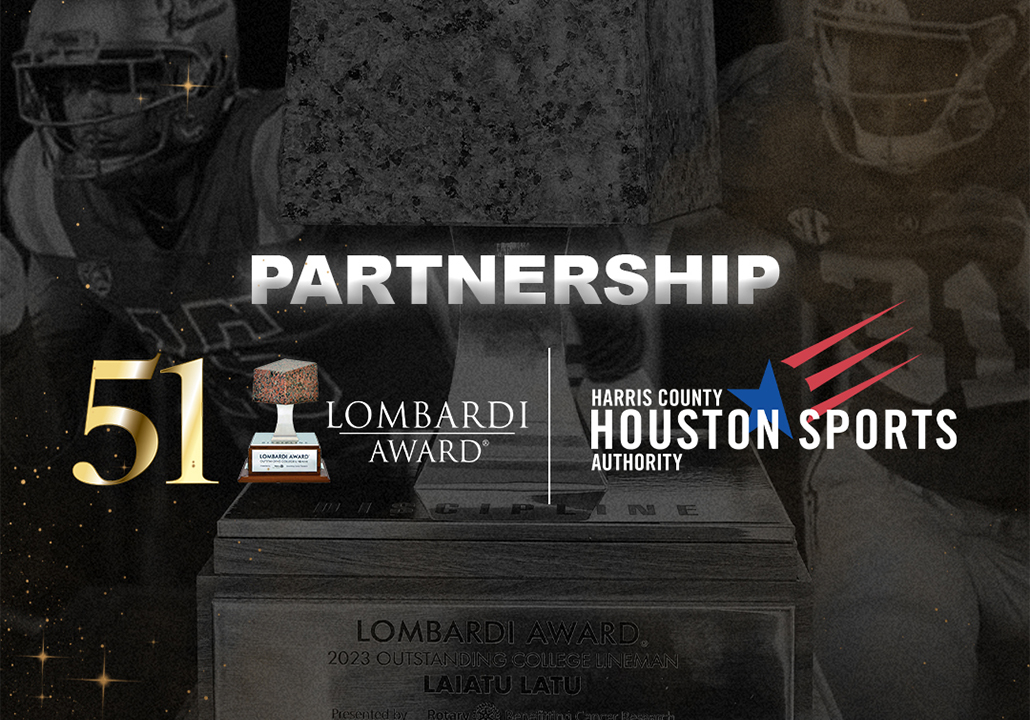 Partnership: Harris County – Houston Sports Authority & Lombardi Award