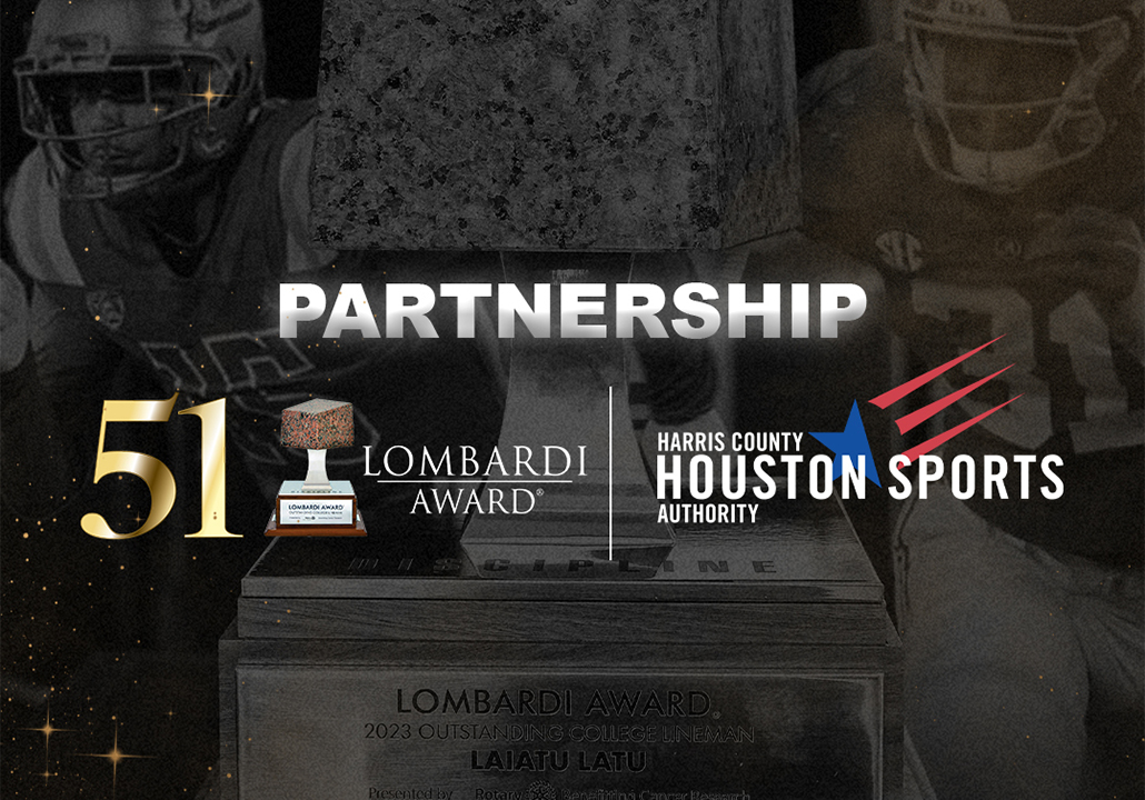 PARTNERSHIP: Harris County – Houston Sports Authority & Lombardi Award