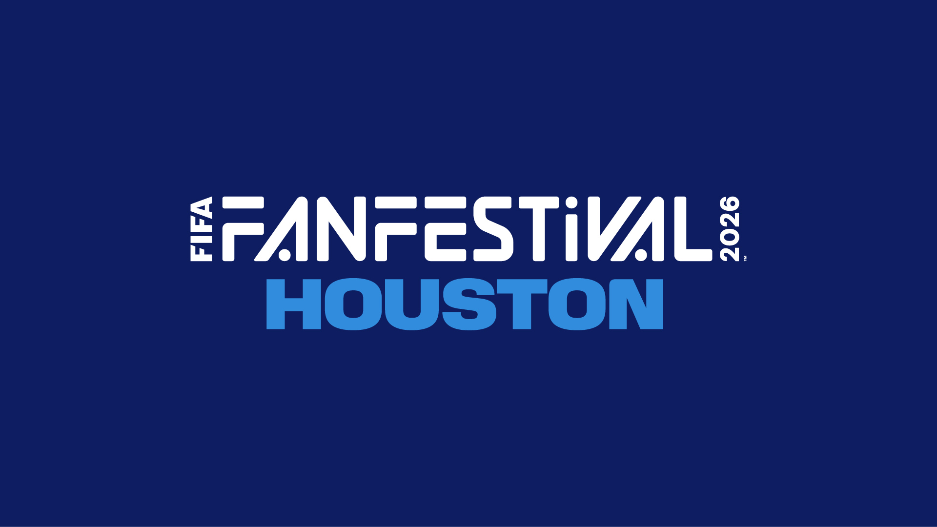 FIFA FAN FESTIVAL™ HOUSTON